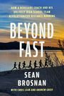 Sean Brosnan: Beyond Fast, Buch