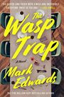 Mark Edwards: The Wasp Trap, Buch