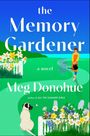 Meg Donohue: The Memory Gardener, Buch