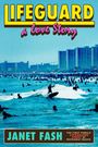 Janet Fash: Lifeguard, Buch