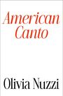 Der Titel "American Canto" ist oben in roter Schrift, darunter steht "Olivia Nuzzi" in schwarzer Schrift auf weißem Hintergrund.