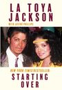 La Toya Jackson: Starting Over, Buch
