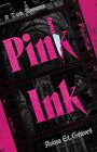 Avina St Graves: Pink Ink, Buch