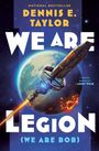 Dennis E. Taylor: We Are Legion (We Are Bob), Buch