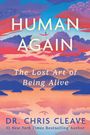 Chris Cleave: Human Again, Buch