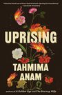 Zitronenbaum, Text: "Tahmima Anam", "Uprising", prominente Blumenillustration mit feurigen Details.