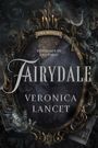 "FAIRYDALE" in großen Buchstaben, darunter "VERONICA LANCET". Ein verziertes Spiegel-Gemälde mit düsterem, mystischem Stil.