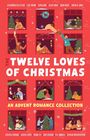 Alexandria Bellefleur: The Twelve Loves of Christmas, Buch