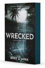 Bree L. Mina: Wrecked, Buch