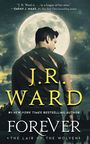 J. R. Ward: Forever, Buch