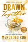 „A Marfil Saga: Book One DRAWN Together. Soon to be a Major Motion Picture. Mercedes Ron.“ Weiße Rose mit goldenen Akzenten.