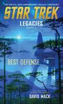 "Star Trek" oben, "Legacies Book 2" in der Mitte, "Best Defense" darunter, "David Mack" unten, futuristische Landschaft.