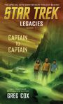 Greg Cox: Legacies, Book 1: Captain to Captain, Buch