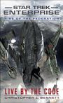 Christopher L Bennett: Rise of the Federation: Live by the Code, Buch