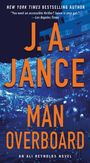 "NEW YORK TIMES BESTSELLING AUTHOR", "J. A. JANCE", "MAN OVERBOARD", "AN ALI REYNOLDS NOVEL"; blauer Hintergrund mit Wasserwellen.