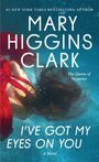 Text: "Mary Higgins Clark, I've Got My Eyes on You. A Novel." Eine Person in rotem Kleid unter Wasser.