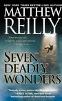 Matthew Reilly: Seven Deadly Wonders, Buch