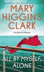Mary Higgins Clark: All by Myself, Alone, Buch