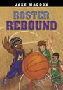 Jake Maddox: Roster Rebound, Buch