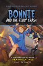 Julie Kathleen Gilbert: Bonnie and the Fiery Crash, Buch