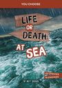 Matt Doeden: Life or Death at Sea, Buch