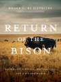 Roger Di Silvestro: Return of the Bison, Buch