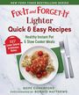 : Fix-It and Forget-It Lighter Quick & Easy Recipes, Buch