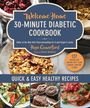 Hope Comerford: Welcome Home 30-Minute Diabetic Cookbook, Buch