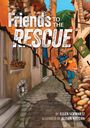 Ellen Schwartz: Friends to the Rescue, Buch