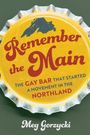 Meg Gorzycki: Remember the Main, Buch
