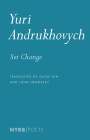 Yuri Andrukhovych: Set Change, Buch