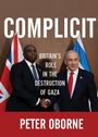 Peter Oborne: Complicit, Buch