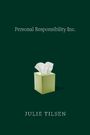 Julie Tilsen: Personal Responsibility Inc, Buch
