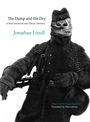 Text: "The Damp and the Dry", "A Brief Incursion into Fascist Territory", "Jonathan Littell". Abbildung eines vermummten Soldaten.