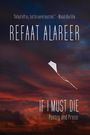 Refaat Alareer: If I Must Die, Buch