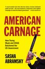 Sasha Abramsky: American Carnage, Buch