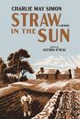 Charlie May Simon: Straw in the Sun, Buch