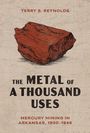 Terry S. Reynolds, "The Metal of a Thousand Uses", Merkurabbau Arkansas 1930–1946, Zeichnung eines roten Steins.