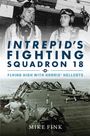 Michael I Fink: Intrepid's Fighting Squadron 18, Buch