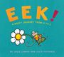 Julie Larios: Eek!, Buch