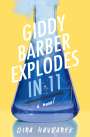 Dina Havranek: Giddy Barber Explodes in 11, Buch
