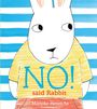 Marjoke Henrichs: No! Said Rabbit, Buch
