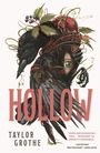 Texte: "HOLLOW", "TAYLOR GROTHE". Illustration eines Raben mit Blättern, Beeren und einem Auge.