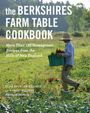 Elisa Spungen Bildner: The Berkshires Farm Table Cookbook, Buch