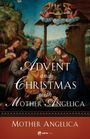 Mother Angelica: Advent and Christmas with Mother Angelica, Buch