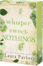 Laura Pavlov: Whisper Sweet Nothings, Buch