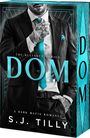 S J Tilly: DOM, Buch