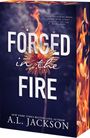 A L Jackson: Forged in the Fire, Buch
