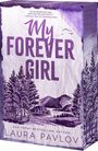 Laura Pavlov: My Forever Girl, Buch
