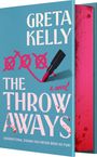 Text: "Greta Kelly, The Throwaways, a novel, Generational drama has never been so fun!" Cover mit Lippenstift und Farbspritzern.
